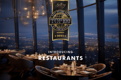 TOP 100 Restaurants for 2023 by Luxury Lifestyle Awards